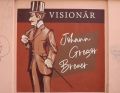 Johann Gregor Breuer (1821-1897) war ein Visionär.
